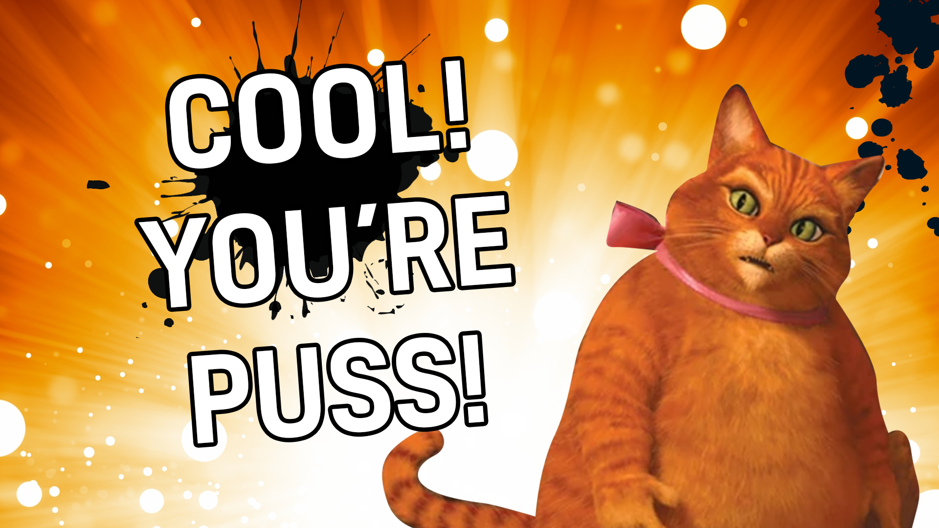 Result: Puss